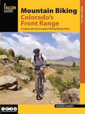 cover image of Mountain Biking Colorado's Front Range
